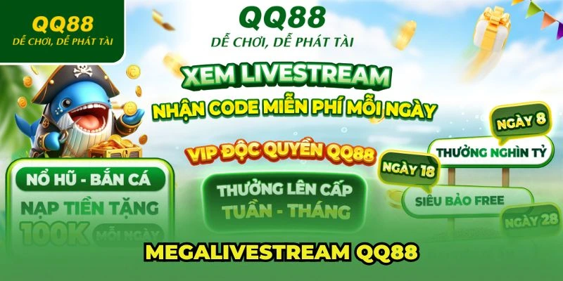 MEGALIVESTREAM QQ88