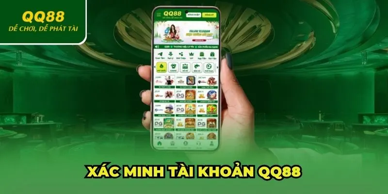 xác minh tài khoản QQ88